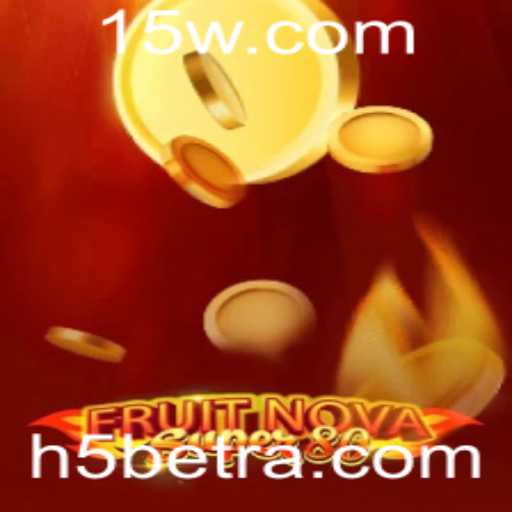 Explorando o Mundo do Jogo: FruitNovaSuper80 e a Plataforma H5BET